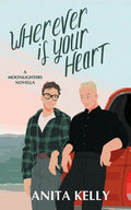 Wherever is Your Heart: A Moonlighters novella - Paperback