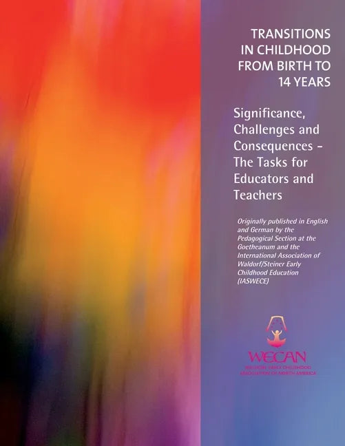 Transitions in Childhood from Birth to 14 Years: Significance, Challenges and Consequences - The Tasks for Educators and Teachers - Paperback