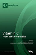 Vitamin C: From Bench to Bedside - Hardcover