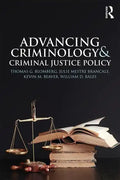 Advancing Criminology and Criminal Justice Policy - Paperback