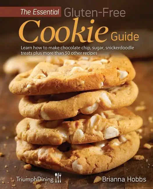 The Essential Gluten-Free Cookie Guide - Paperback