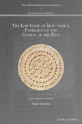 The Law Code of Īshōʿyahb I, Patriarch of the Church of the East - Paperback