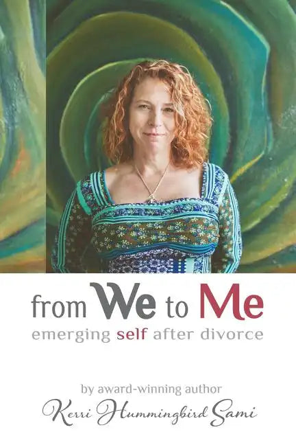 From We To Me: Emerging Self After Divorce - Paperback