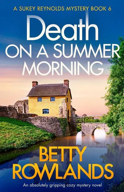 Death on a Summer Morning: An absolutely gripping cozy mystery novel - Paperback