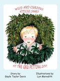 Wild and Curious Atticus James at the Gnu Petting Zoo - Hardcover