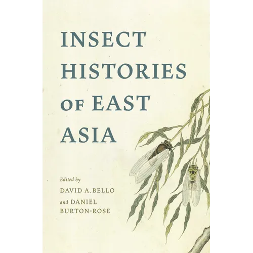 Insect Histories of East Asia - Paperback