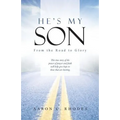 He's My Son: From the Road to Glory - Paperback