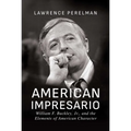 American Impresario: William F. Buckley, Jr., and the Elements of American Character - Paperback