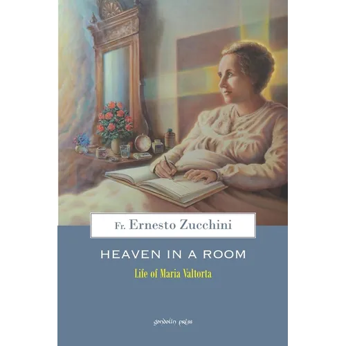 Heaven in a Room: The life of Maria Valtorta - Paperback