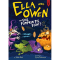 Ella and Owen 4: The Evil Pumpkin Pie Fight! - Hardcover