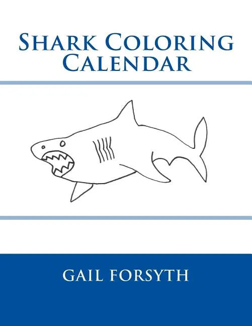 Shark Coloring Calendar - Paperback