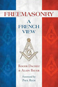 Freemasonry: A French View - Paperback