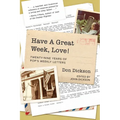Have A Great Week, Love! - Paperback
