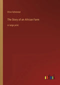 The Story of an African Farm: in large print - Paperback
