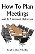 How To Plan Meetings: And Be A Successful Chairperson - Paperback