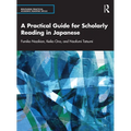A Practical Guide for Scholarly Reading in Japanese - Paperback