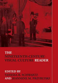 The Nineteenth-Century Visual Culture Reader - Paperback