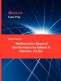Exam Prep for Mathematics Beyond the Numbers by Gilbert & Hatcher, 1st Ed. - Paperback