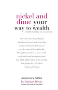 Nickel and Dime Your Way To Wealth: Wealth Building On Any Income - Paperback