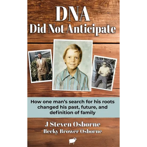 DNA - Did Not Anticpate - Hardcover