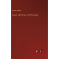 At Last: a Christmas in the West Indies - Hardcover