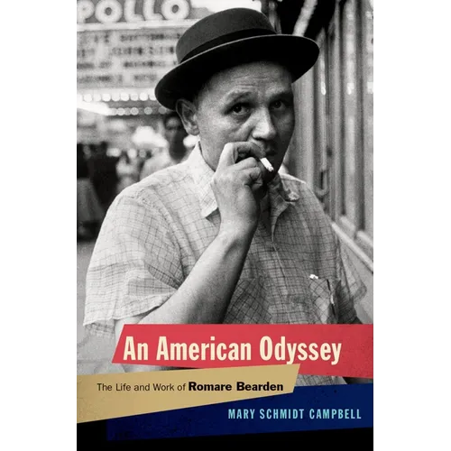 An American Odyssey: The Life and Work of Romare Bearden - Hardcover