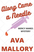 Along Came a Needle - Paperback