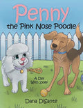 Penny the Pink Nose Poodle: A Day with Zoey - Paperback