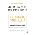 12 Reglas Para Vivir: Un Antídoto Al Caos / 12 Rules for Life: An Antidote to Chaos - Paperback