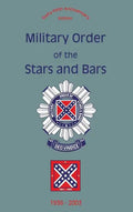 Military Order of the Stars and Bars (65th Anniversary Edition): 1938-2003 - Hardcover