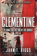 Clementine: A Song for the End of the World - Paperback