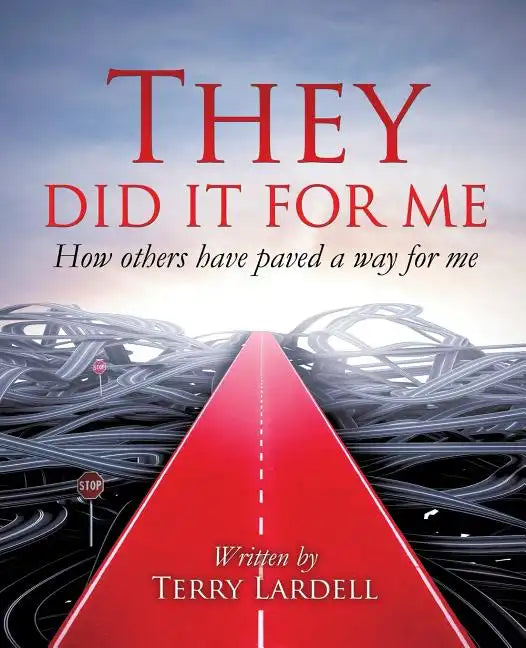 They Did It for Me - Paperback
