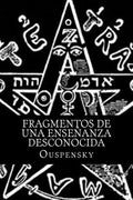 Fragmentos de Una Enseñanza Desconocida - Paperback