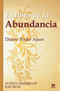 El Libro de la Abundancia: Dinero Poder Amor - Paperback