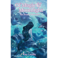 Of Magic & Moonlight - Paperback