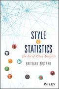 Style and Statistics: The Art of Retail Analytics - Hardcover