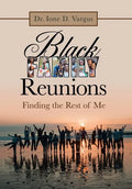Black Family Reunions: Finding the Rest of Me - Hardcover
