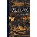 Methods & Aims in Archaeology - Hardcover