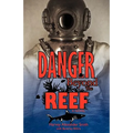 Danger Beyond the Reef - Hardcover
