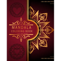 Mandala Coloring Book: Love And Heart - Best Edition - Romantic Luxury Mandalas - Adult Coloring Book - An emotional coloring experience! - Paperback