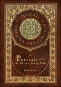 A Portrait of the Artist as a Young Man (Royal Collector's Edition) (Case Laminate Hardcover with Jacket) - Hardcover