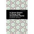 In Seven Stages: A Flying Trap Around the World - Paperback