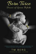 Born Twice: Voices of Spina Bifida - Paperback