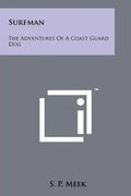 Surfman: The Adventures Of A Coast Guard Dog - Paperback