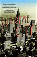 Supreme City: How Jazz Age Manhattan Gave Birth to Modern America - Paperback