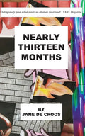 Nearly Thirteen Months - Paperback
