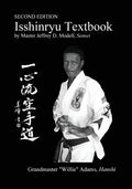 Isshinryu Textbook: Second Edition - Paperback