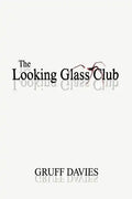 The Looking Glass Club - Paperback