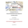 Autograph Reference.com Study of Baseball Hall of Fame Signatures - Paperback