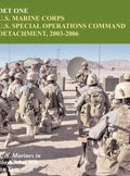 Det One: U.S. Marine Corps U.S. Special Operations Command Detachment, 2003-2006 (U.S. Marines in the Global War on Terrorism) - Hardcover